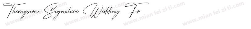 Themysion Signature Wedding Font字体转换